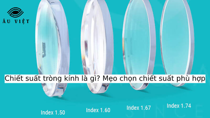 Tròng kính chống tia UV ánh sáng xanh Chemi U6